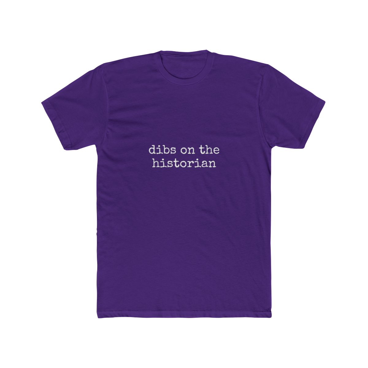 A navy blue t-shirt with the white text "dibs on the historian". The t-shirt is folded on a pair of blue denim jeans. A green box in the top right corner reads "SWEATSHIRTS AVAILABLE!" - alternate angle 5, merchandise