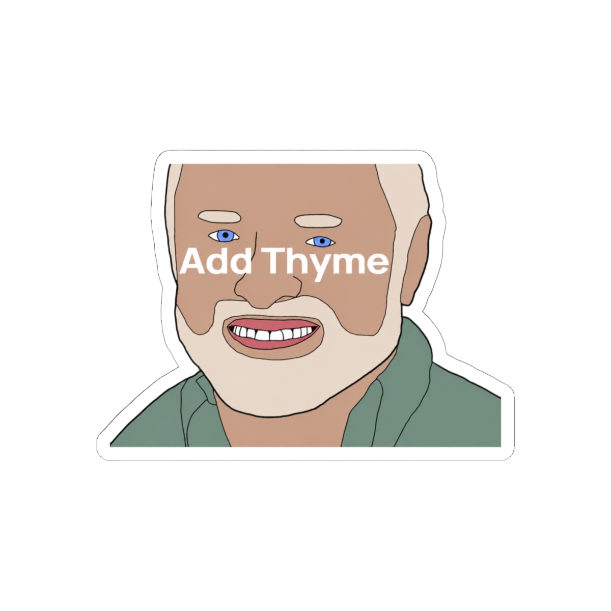 Add Thyme - Internet Historian Sticker