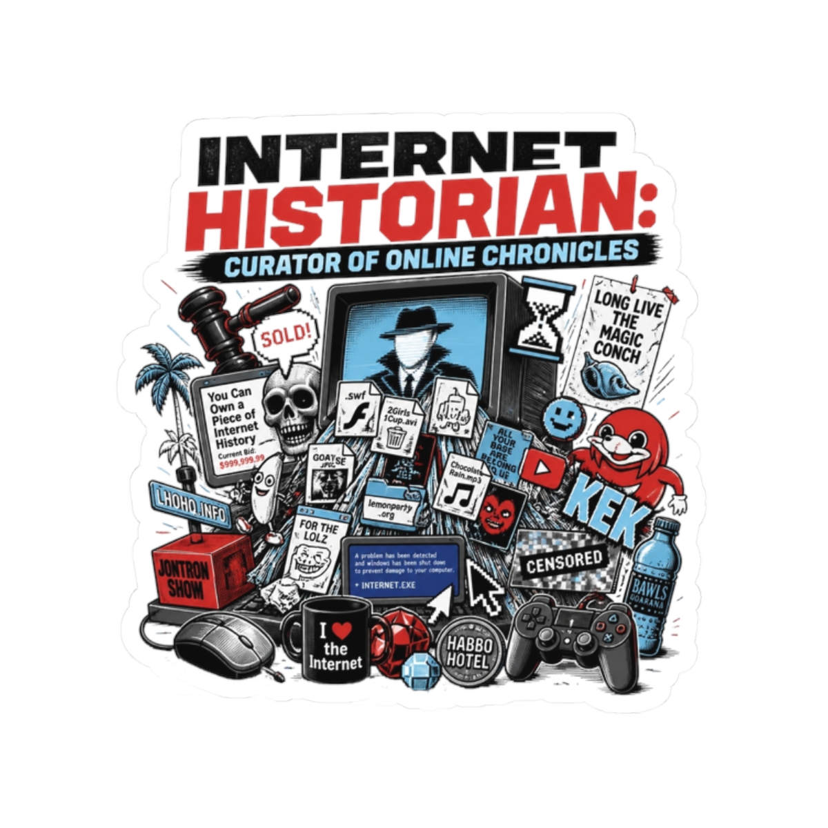 Internet Historian "Internet Historian: Curator of Online Chronicles" Sticker - Official Stickers merchandise