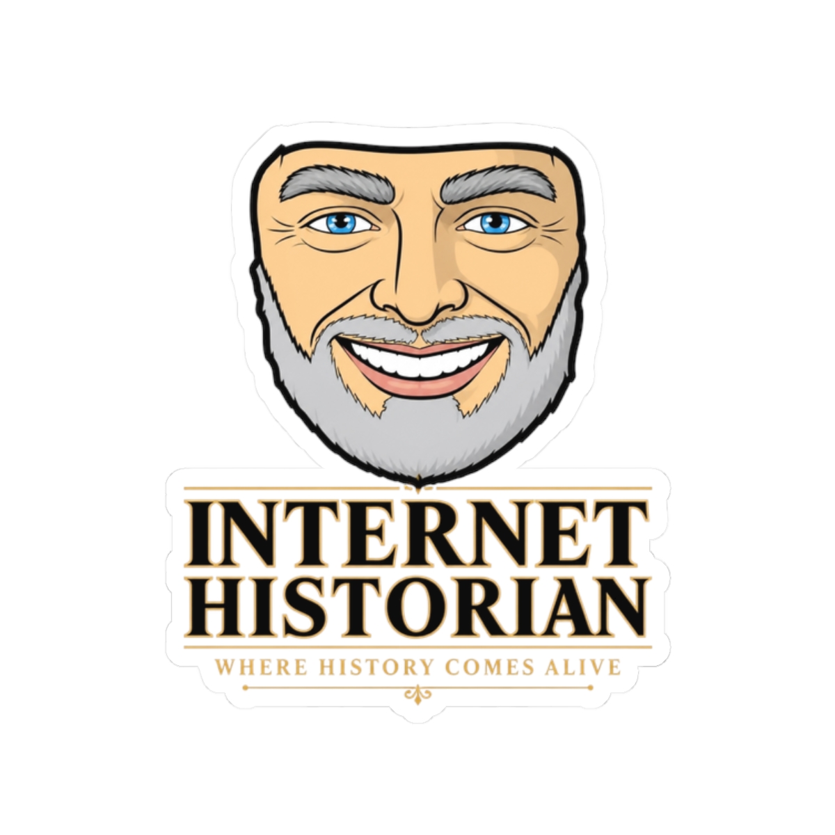 Internet Historian "Where History Comes Alive" Sticker - Official Stickers merchandise